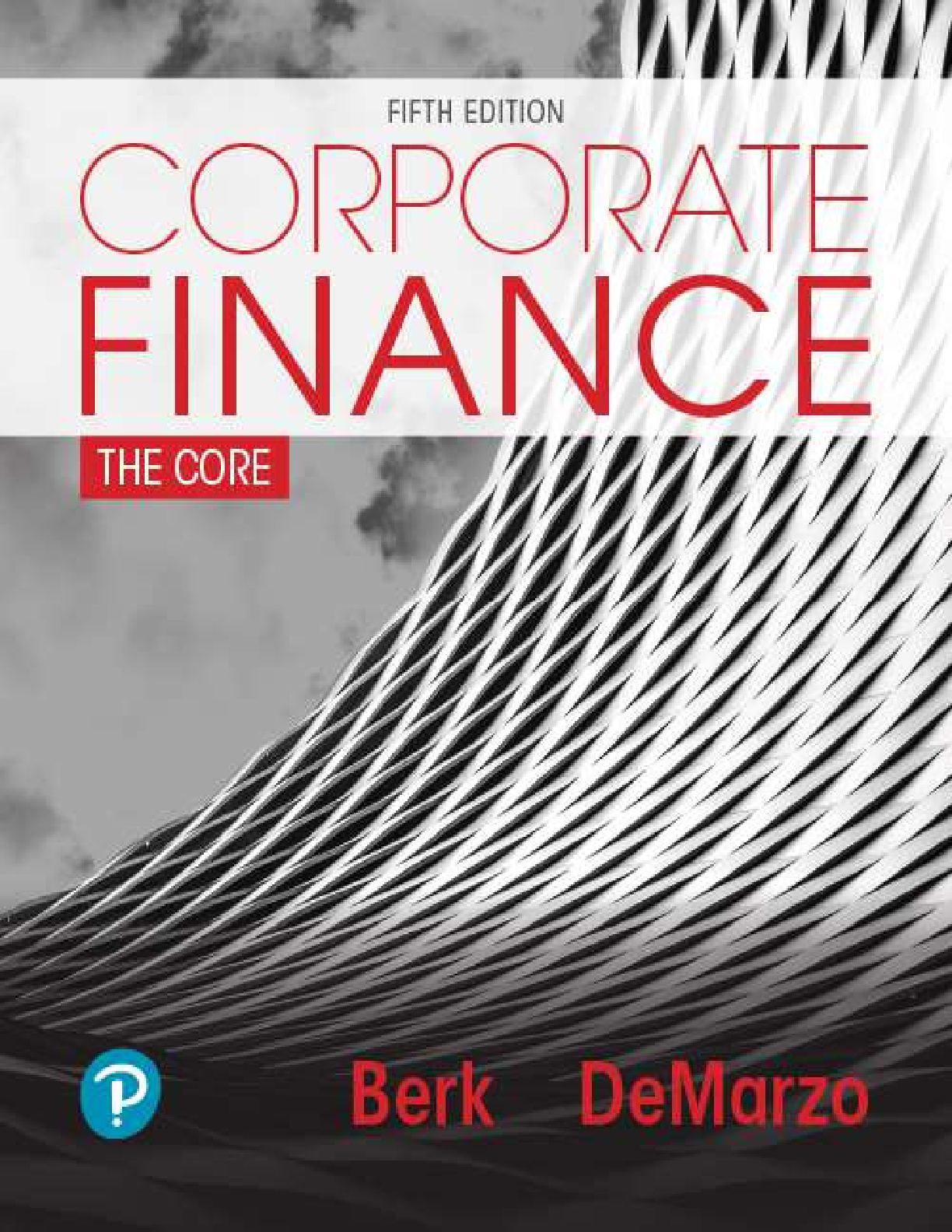 eBook [PDF] Corporate Finance The Core, 5th Edition By Jonathan Berk, Peter Demarzo